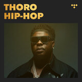 Cover art for album Thoro Hip-Hop: Best New Tracks by TIDAL
