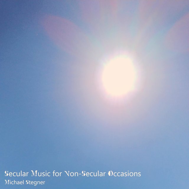 Secular Music for Non-Secular Occasions