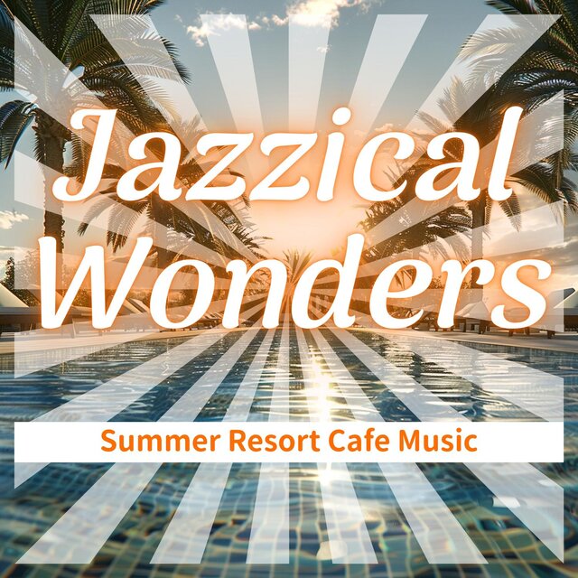 Summer Resort Cafe Music
