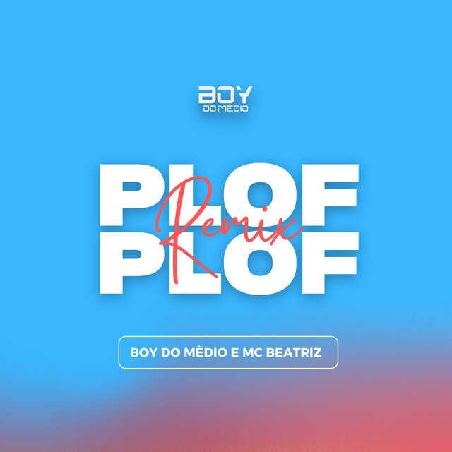 Plof Plof (Remix)