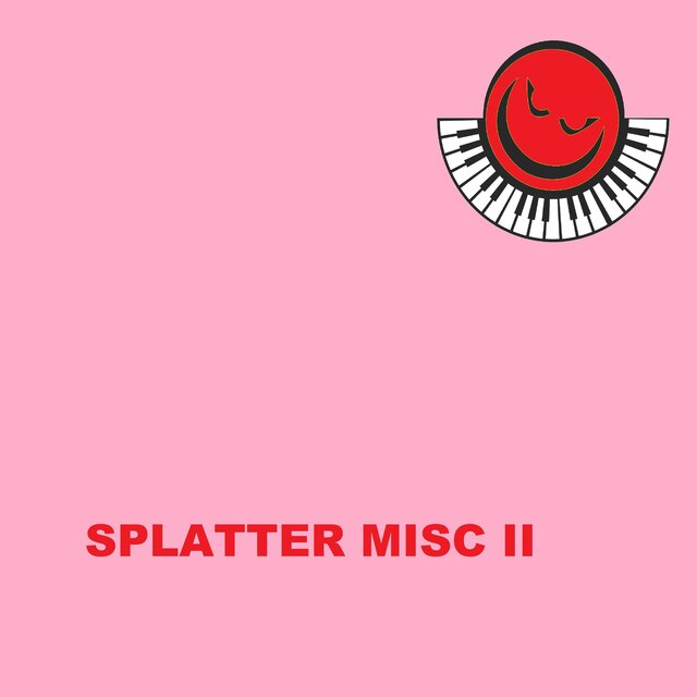 Splatter Misc II