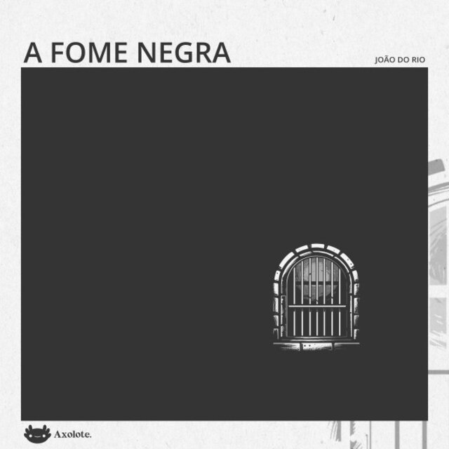 A Fome Negra
