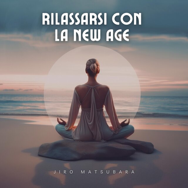 Rilassarsi con la new age