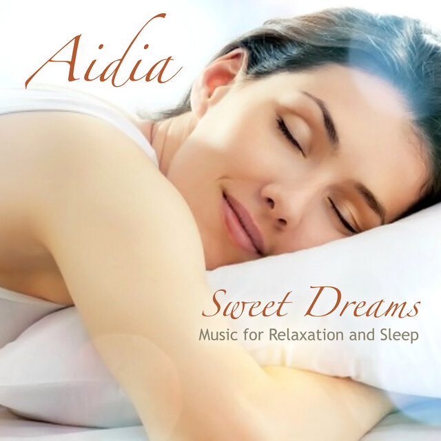 Sweet Dreams - Music for Relaxation and Sleep