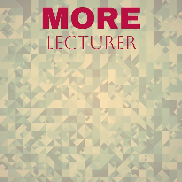 More Lecturer