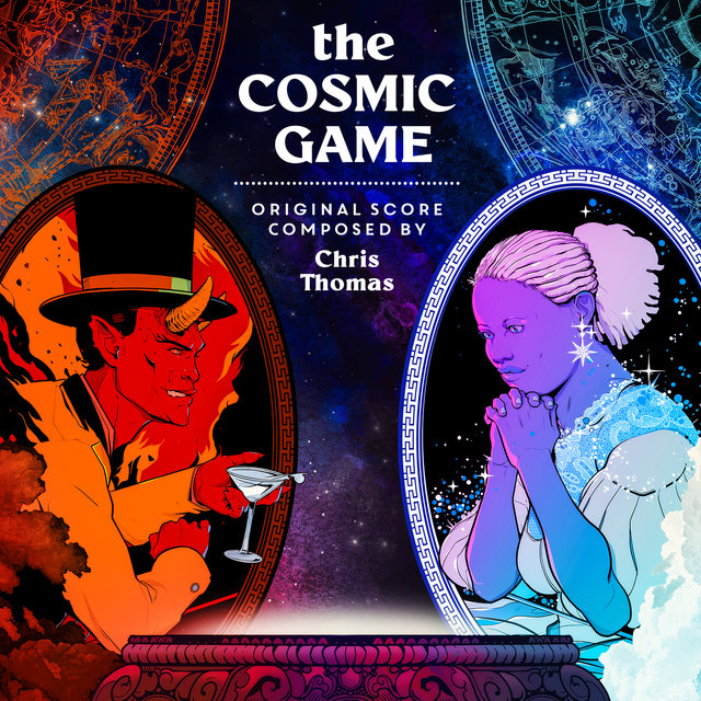 The Cosmic Game (Original Score)