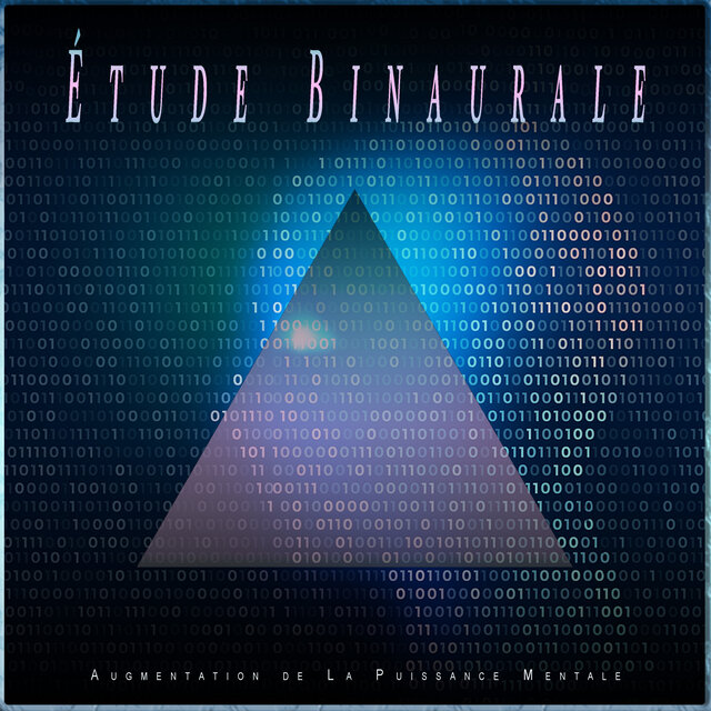 Étude Binaurale : Augmentation de La Puissance Mentale