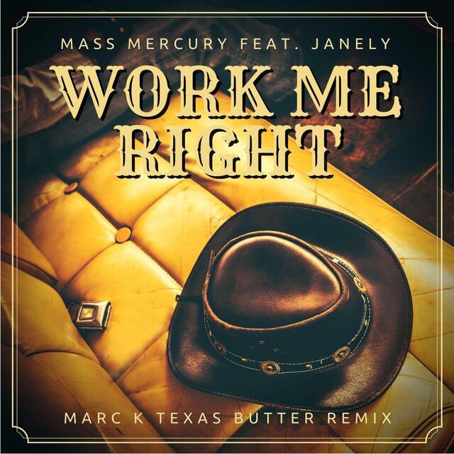 Work Me Right (feat. Janely & Marc K)