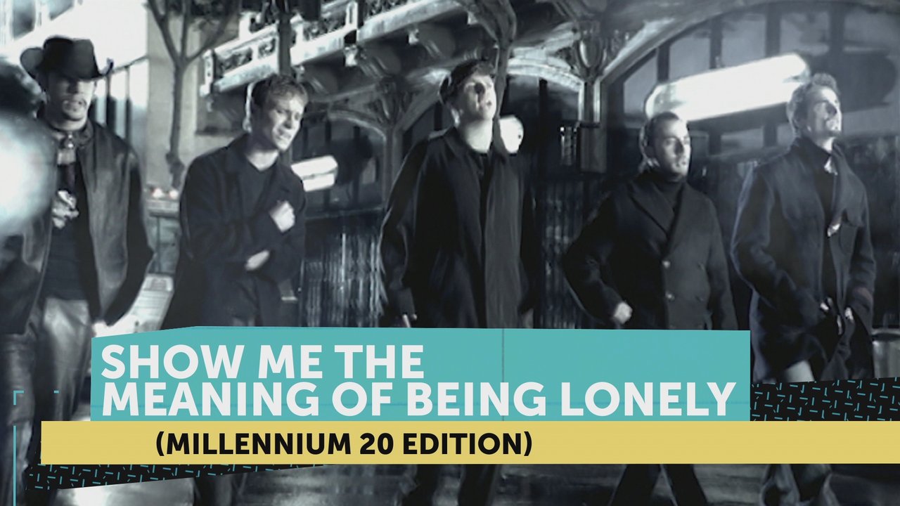 Show Me The Meaning Of Being Lonely (Millennium 20 Edition)