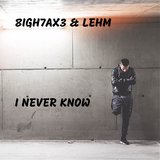 I Never Know