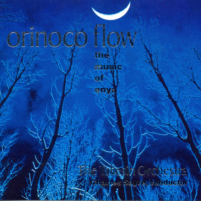 Orinoco Flow - The Music of Enya