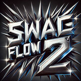 Swag Flow 2