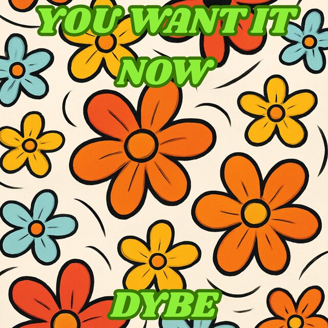You Want It Now