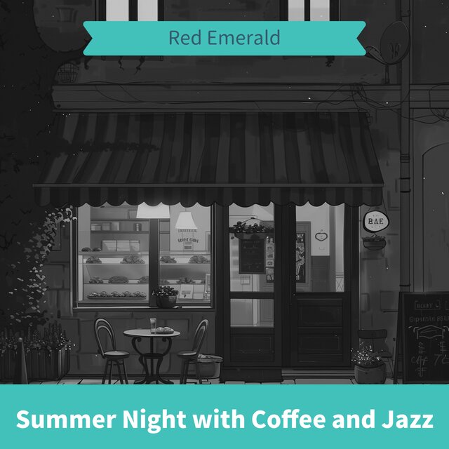 Summer Night with Coffee and Jazz
