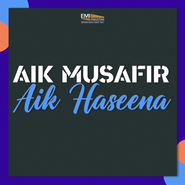 Aik Musafir Aik Haseena (Original Motion Picture Soundtrack)