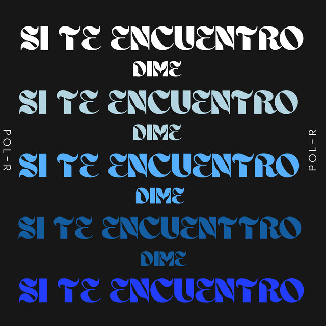 Si Te Encuentro/Dime