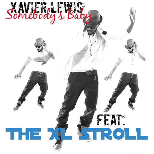 Somebody's Baby Feat. The XL STROLL