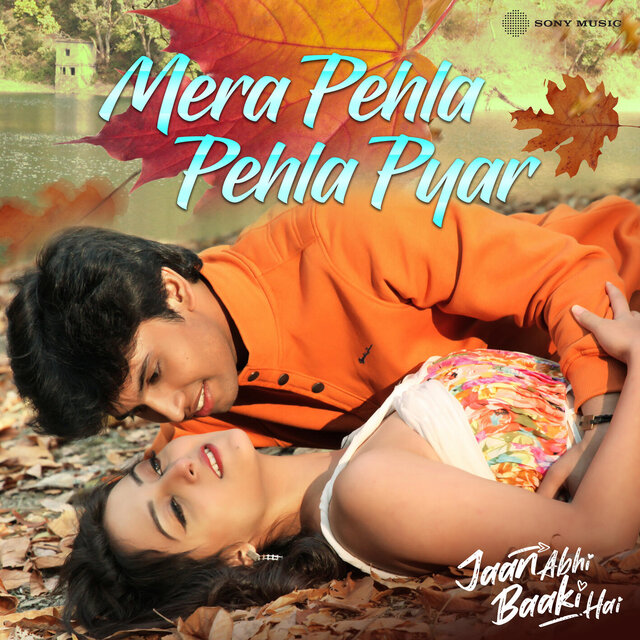 Mera Pehla Pehla Pyar (From 