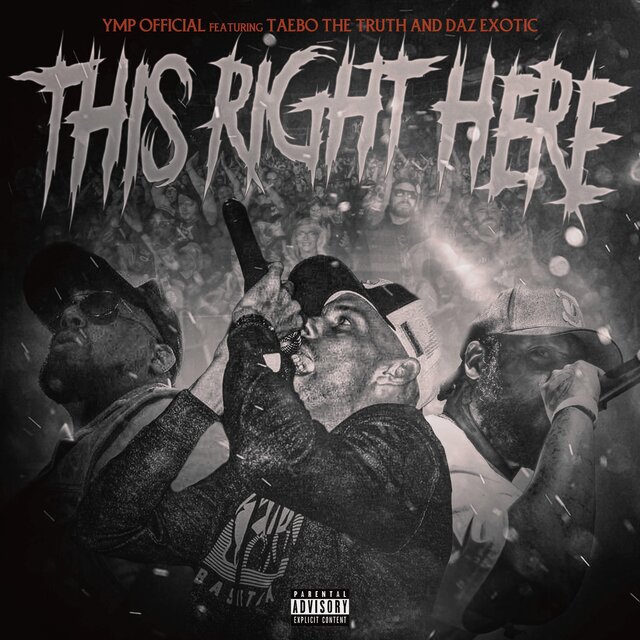 This Right Here (feat. Taebo Tha Truth & Daz Exotic)