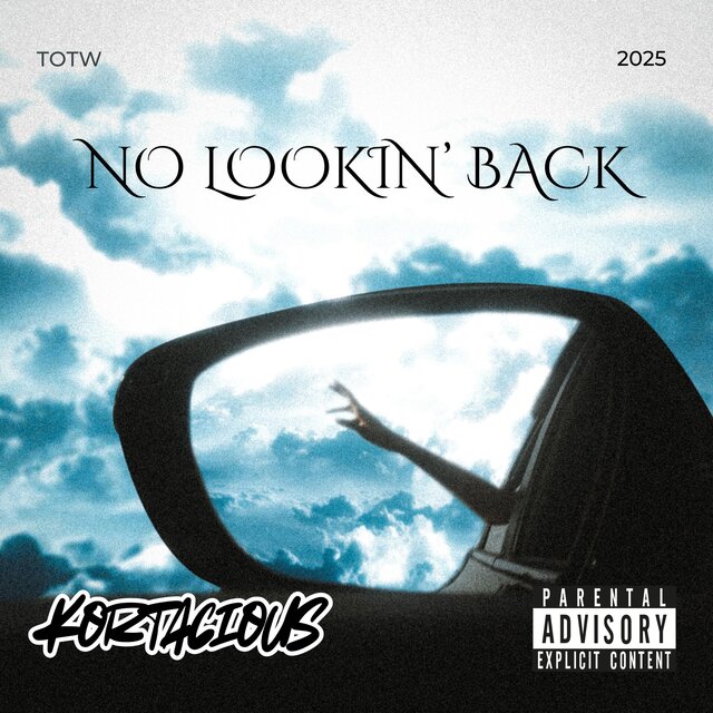 No Lookin' Back