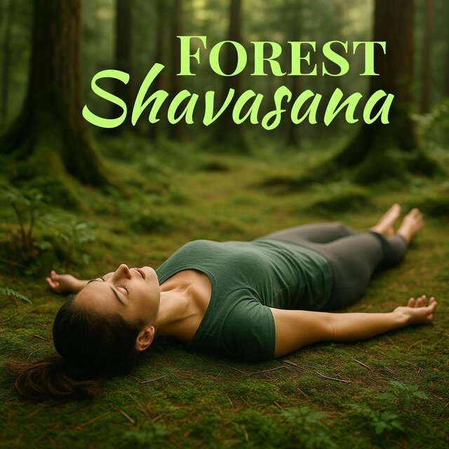 Forest Shavasana