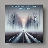 Echoes of Yesterday