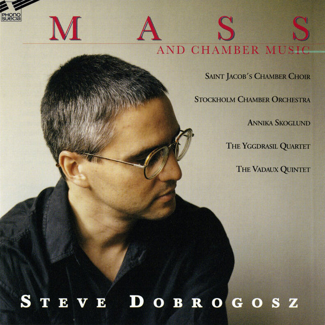 Dobrogosz: Mass & Chamber Music