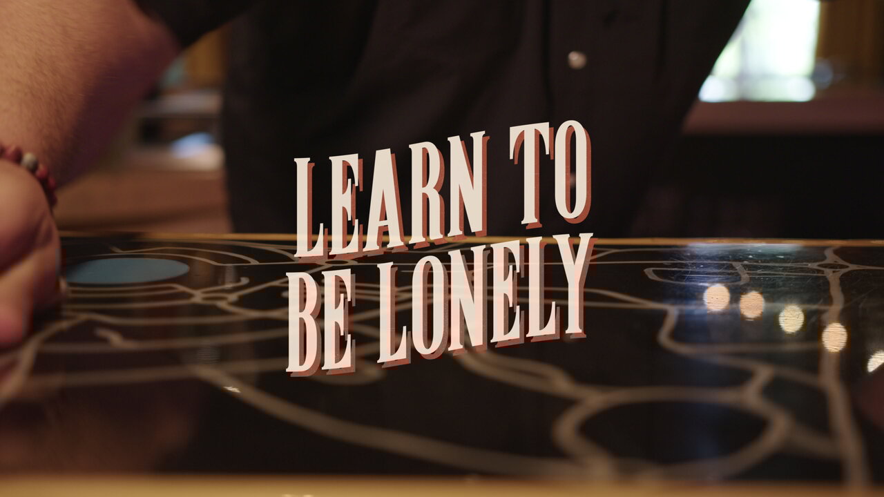 Learn to be Lonely