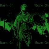Burn On