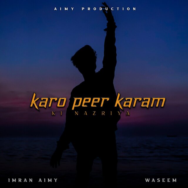 Karo Peer Karam Ki Nazriya