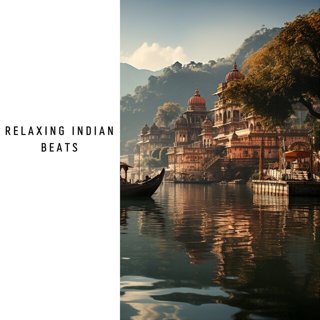 Relaxing Indian Beats