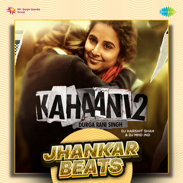 Kahaani 2 (Jhankar Beats)