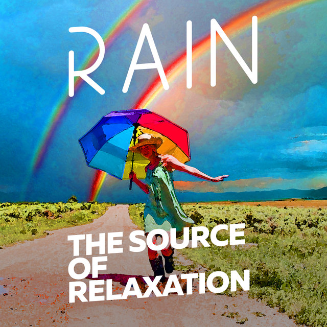 Rain: The Source of Relaxation