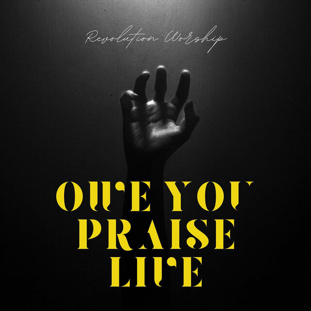 Owe You Praise (Live)