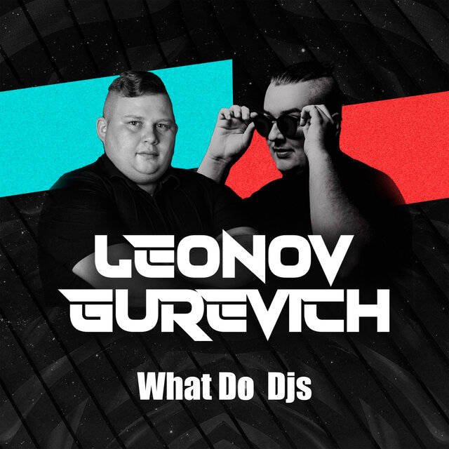 What Do  Djs