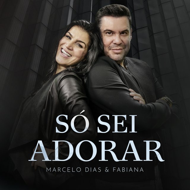 Só Sei Adorar