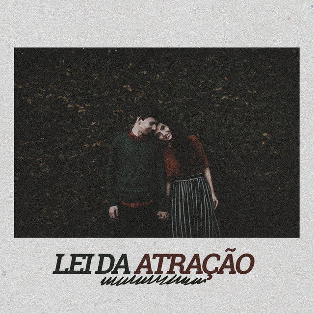 Lei Da Atração