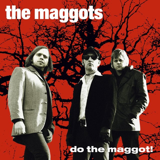 Do the Maggot