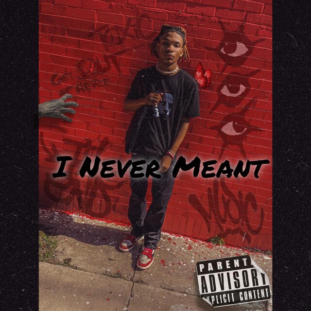 I Never Meant