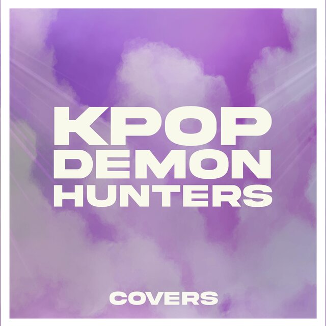 KPop Demon Hunters (Covers)