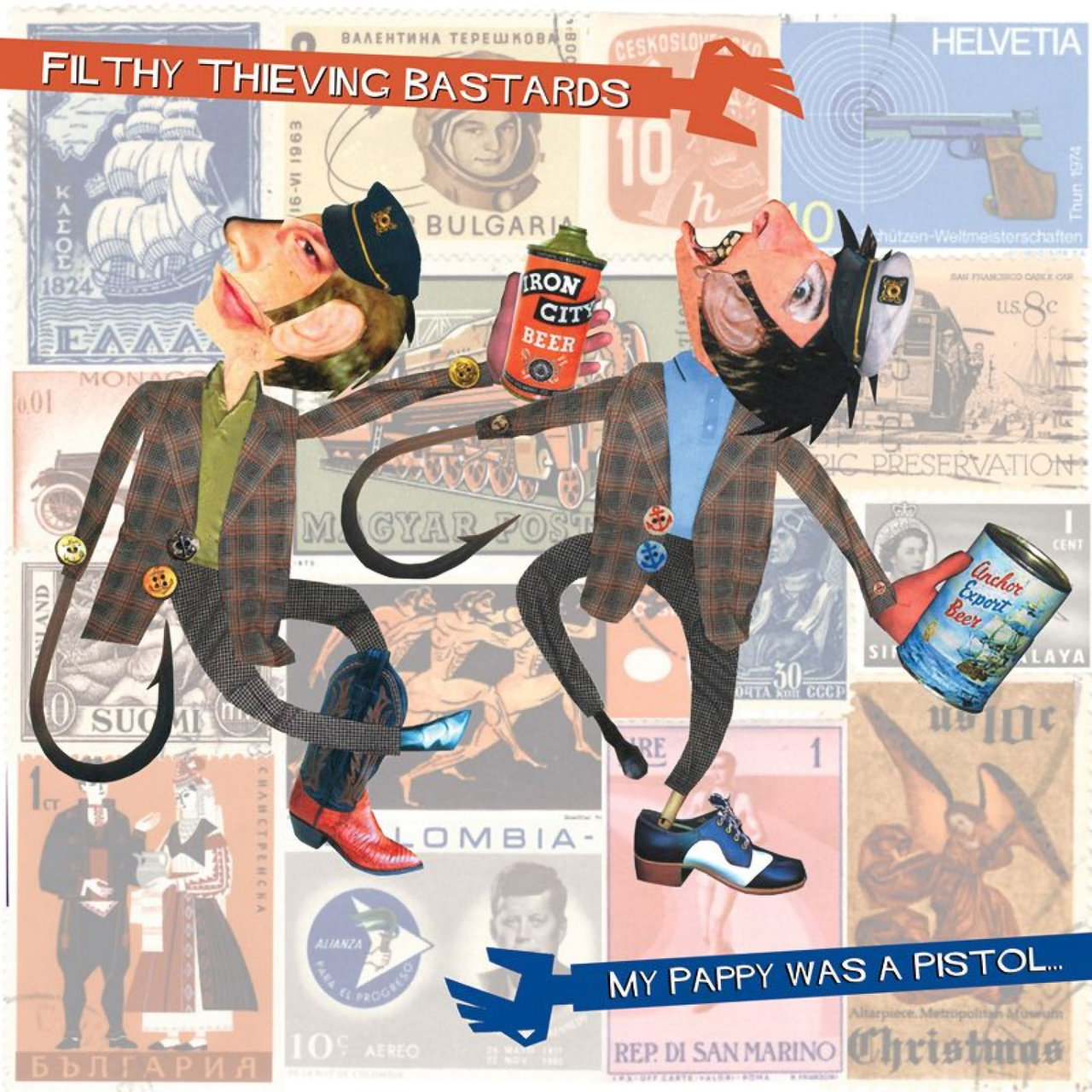 "My Pappy Was a Pistol" by Filthy Thieving Bastards
