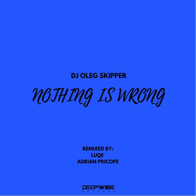 Nothing Is Wrong