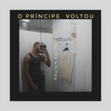 O Príncipe Voltou
