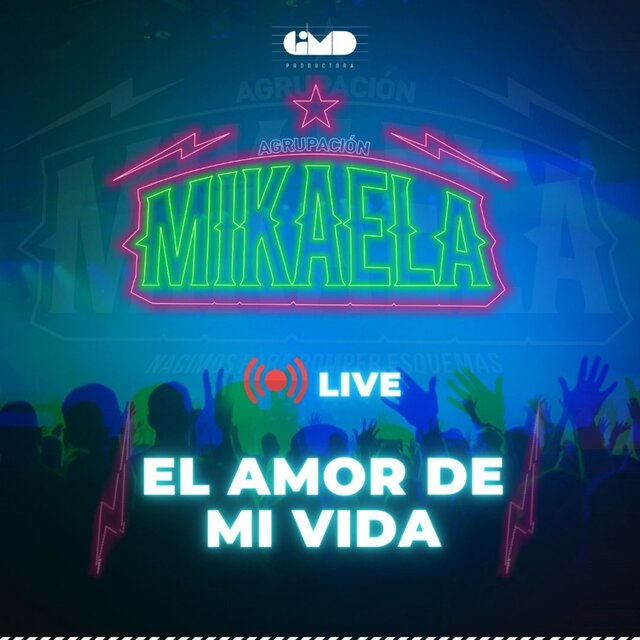 El Amor de Mi Vida (Live)