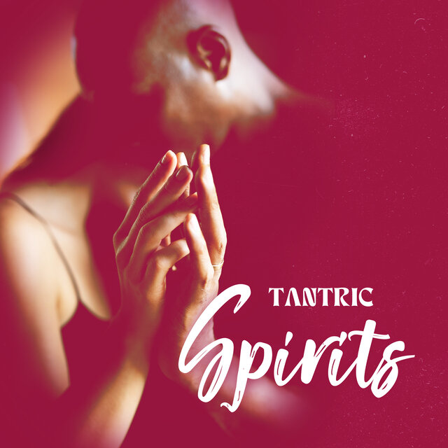 Tantric Spirits