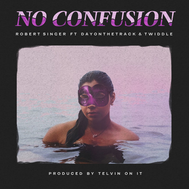 No Confusion (feat. Dayonthetrack & Twiddle)