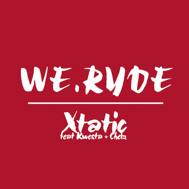 We Ryde (feat. Kwesta & Chelz)