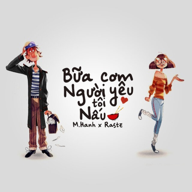 Bữa Cơm Người Yêu Tôi Nấu (feat. Rastz)