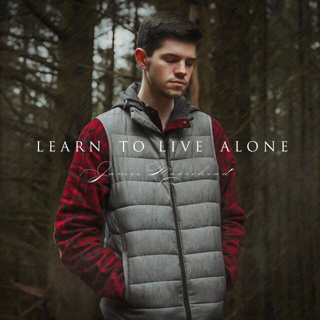 Learn To Live Alone