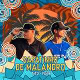 SAPATINHO DE MALANDRO
